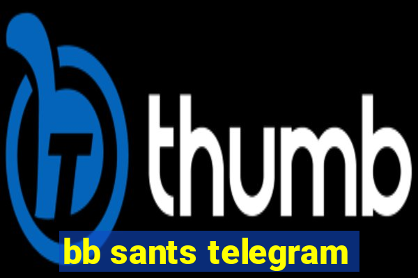 bb sants telegram